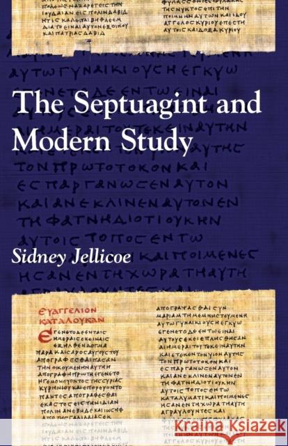 The Septuagint and Modern Study Sidney Jellicoe   9781575062518