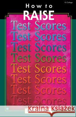 How to Raise Test Scores Robin Fogarty 9781575171630 Corwin Press