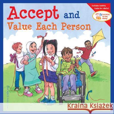 Accept and Value Each Person Cheri J. Meiners Meredith Johnson 9781575422039 Free Spirit Publishing