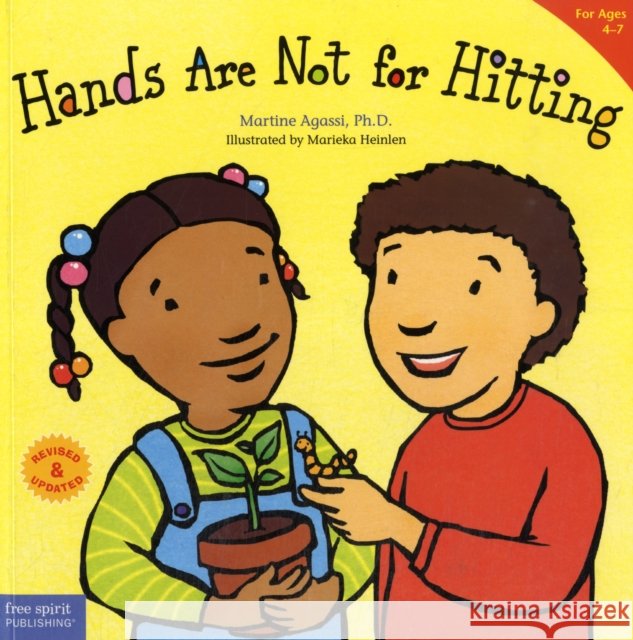 Hands Are Not for Hitting: Revised & Updated (Ages 4-7, Paperback) Martine Agassi 9781575423081