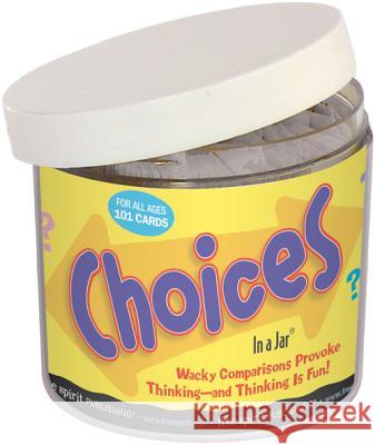 Choices in a Jar Free Spirit Publishing 9781575429182 Free Spirit Publishing