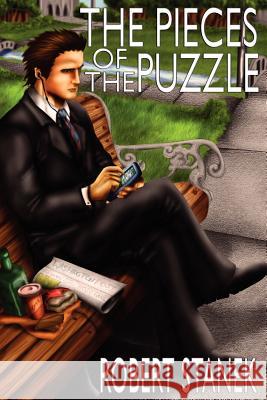 The Pieces of the Puzzle: An Nsa Thriller Robert Stanek 9781575450964 Rp Media