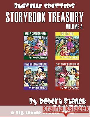 Robert Stanek's Bugville Critters Storybook Treasury, Volume 4 Robert Stanek 9781575452425 Rp Media