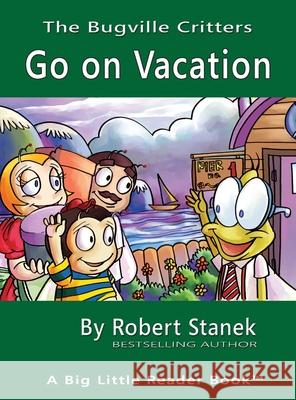 Go on Vacation, Library Edition Hardcover for 15th Anniversary Stanek, Robert 9781575455556 Big Blue Sky Press