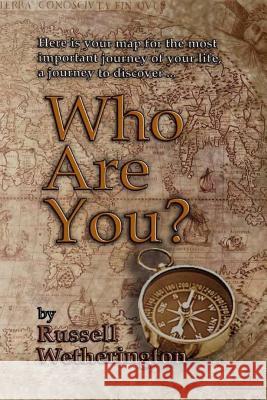 Who Are You? Russell Wetherington 9781575500706 International Digital Book Publishing, Incorp