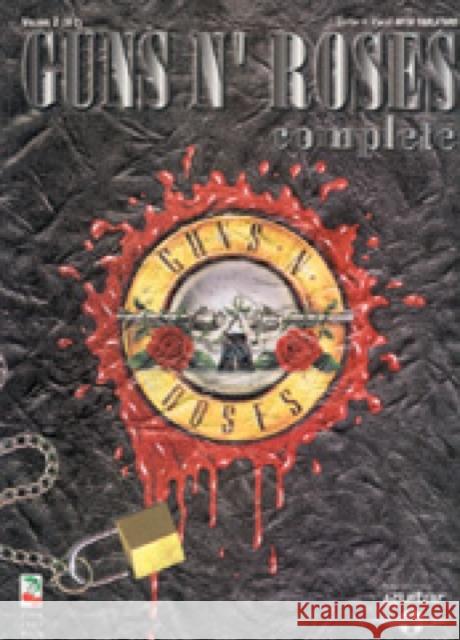 Guns N' Roses Complete Volume 2  9781575600512 Cherry Lane Music Co ,U.S.