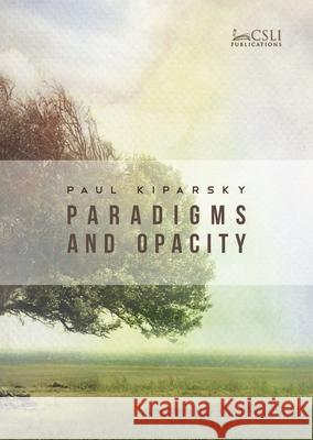 Paradigmatic Effects Paul Kiparsky 9781575861968 Center for the Study of Language and Informat