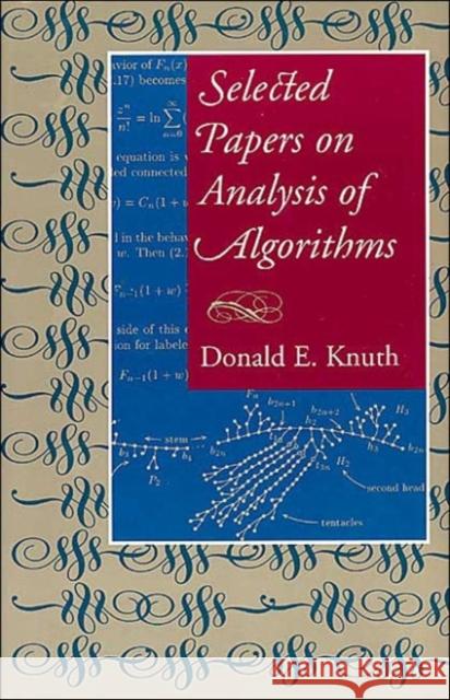 Selected Papers on Analysis of Algorithms Donald Ervin Knuth 9781575862125
