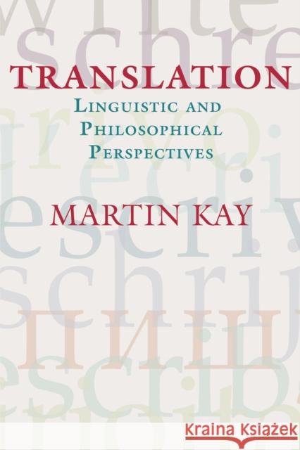 Translation Martin Kay 9781575868714 Center for the Study of Language and Informat
