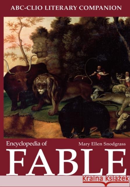 Encyclopedia of Fable Mary Ellen Snodgrass 9781576070260 ABC-CLIO