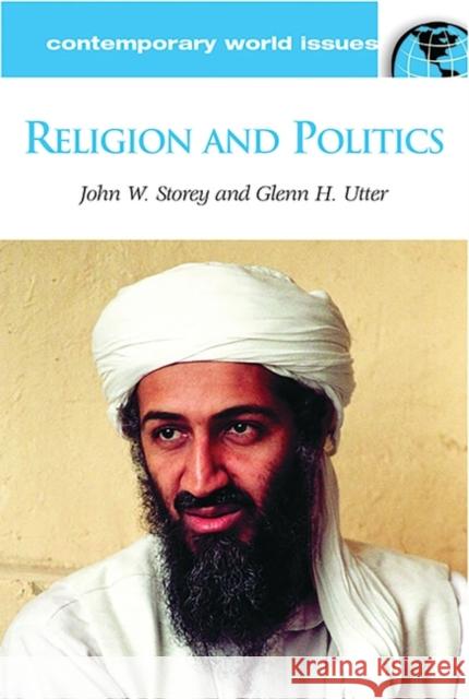 Religion and Politics: A Reference Handbook Storey, John W. 9781576072189 ABC-CLIO