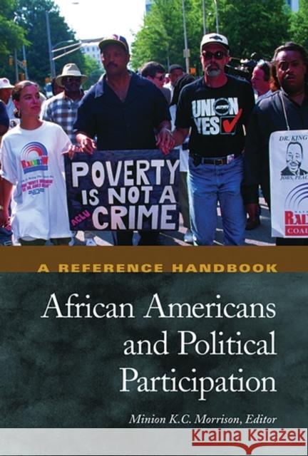 African Americans and Political Participation: A Reference Handbook Morrison, Minion K. C. 9781576078372