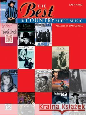 The Best in Country Sheet Music Dan Coates 9781576238028