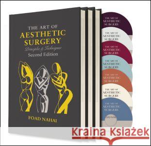 The Art of Aesthetic Surgery: Principles and Techniques Foad Nahai, M.D. 9781576263112 Thieme Medical Publishers Inc