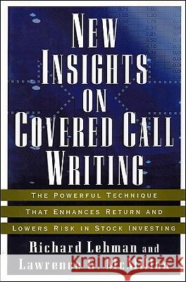 New Insights Covered Call Writ Lehman, Richard 9781576601334 Bloomberg Press