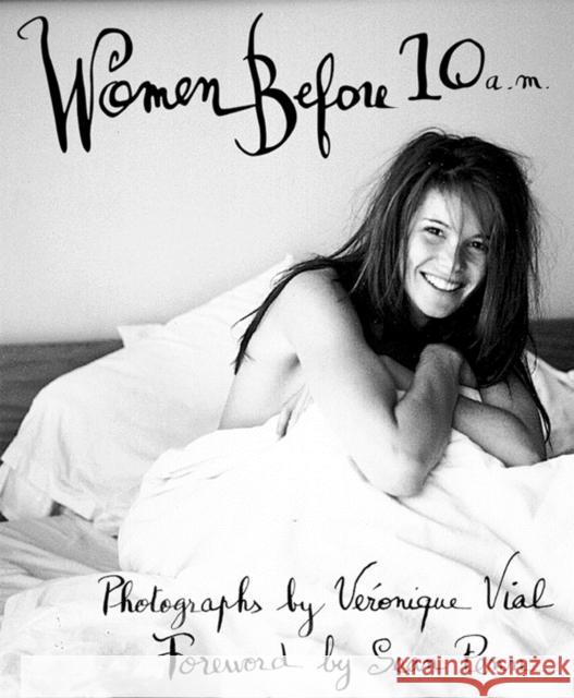 Women Before 10 A. M. Veronique Vial 9781576871201