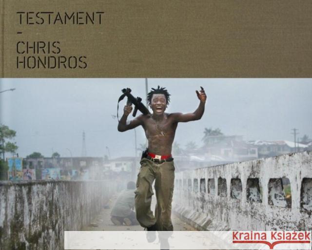 Testament Chris Hondros 9781576876732 powerHouse Books,U.S.