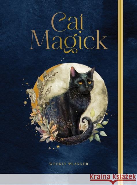 Cat Magick: Undated Weekly and Monthly Planner  9781577154174 Knickerbocker Press,U.S.