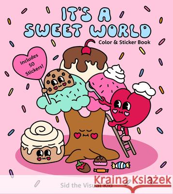 Sweet World Color & Sticker Book Sydney Irvine 9781577159896 Quarto Publishing Group USA Inc