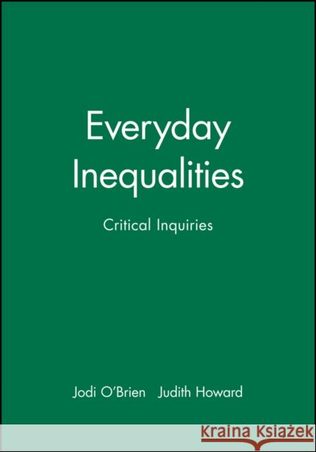 Everyday Inequalities O'Brien, Jodi 9781577181217