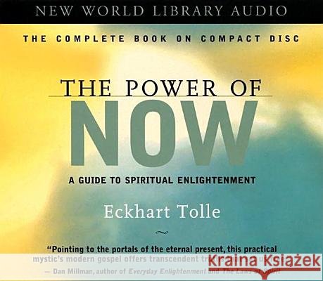 The Power of Now: A Guide to Spiritual Enlightenment - audiobook Tolle, Eckhart 9781577312086 New World Library