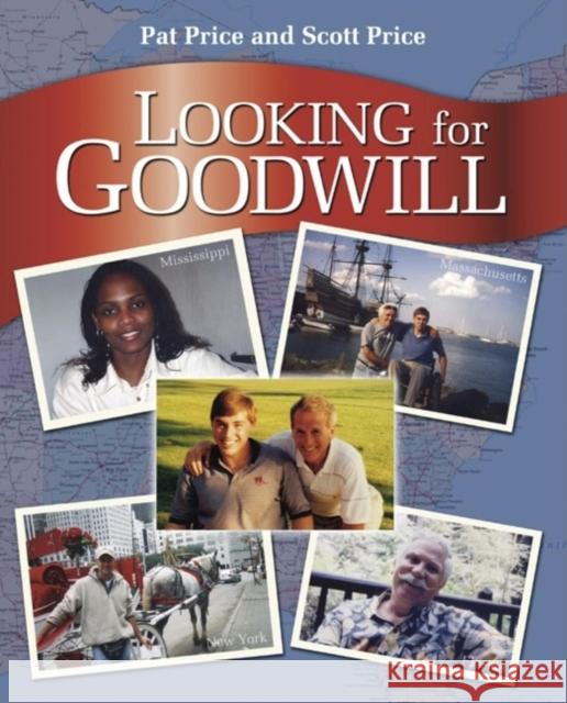 Looking for Goodwill Patrick Hutcheson Jones Price Scott Todd Price 9781577363743 Hillsboro Press