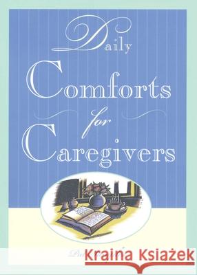 Daily Comforts for Caregivers Pat Samples 9781577490883 Fairview Press