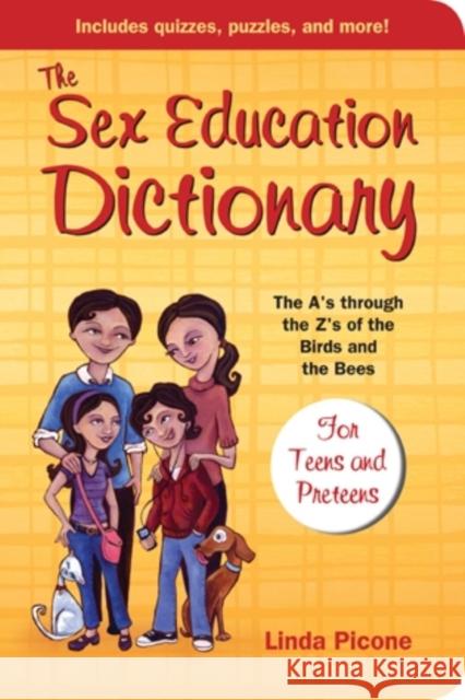 The Sex Education Dictionary Linda Picone 9781577492313 Fairview Press,U.S.