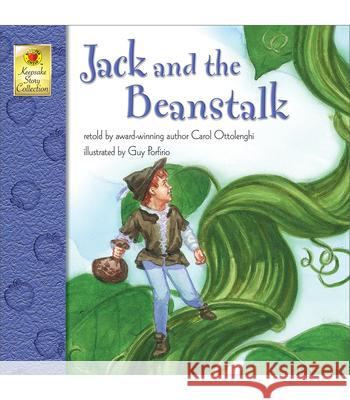 Jack and the Beanstalk Carol Ottolenghi McGraw-Hill Childrens Publishing 9781577683773 