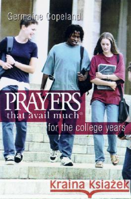 Prayers That Avail College P.E. Germaine Copeland 9781577947165 Harrison House