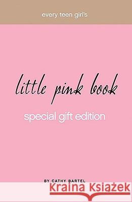 Every Teen Girl's Little Pink Book Cathy Bartel 9781577949091 Harrison House