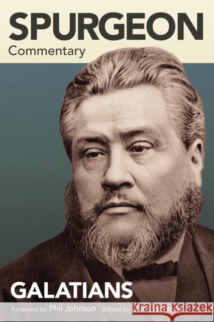 Spurgeon Commentary: Galatians Charles Spurgeon Elliot Ritzema  9781577995425