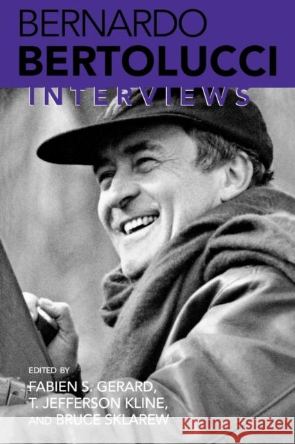 Bernardo Bertolucci: Interviews Gerard, Fabien S. 9781578062058 University Press of Mississippi