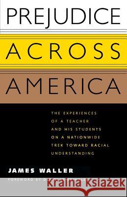 Prejudice Across America James Waller 9781578063130