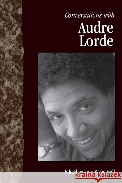 Conversations with Audre Lorde Joan Wylie Hall 9781578066438