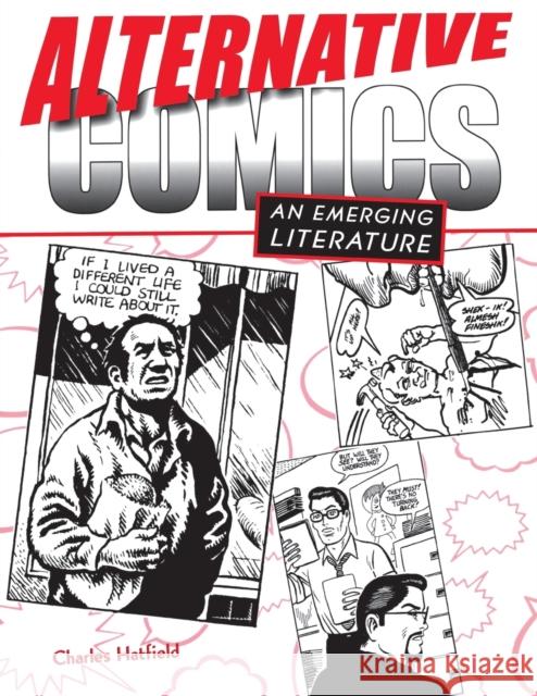 Alternative Comics: An Emerging Literature Hatfield, Charles 9781578067190