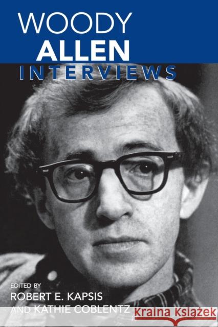 Woody Allen: Interviews Allen, Woody 9781578067930 University Press of Mississippi
