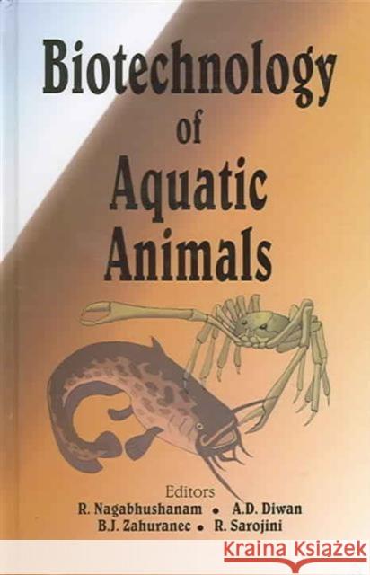 Biotechnology of Aquatic Animals  9781578083213 Science Publishers,U.S.