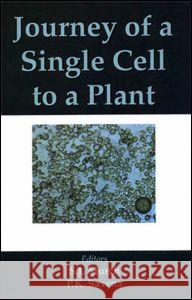 Journey of a Single Cell to a Plant  9781578083527 Science Publishers,U.S.