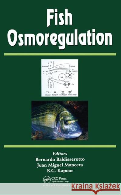 Fish Osmoregulation  9781578084470 SCIENCE PUBLISHERS,U.S.
