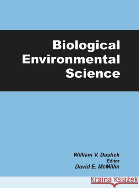 Biological Environmental Science  9781578085361 SCIENCE PUBLISHERS,U.S.