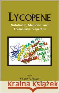 Lycopene: Nutritional, Medicinal and Therapeutic Properties Preedy, V. R. 9781578085385 SCIENCE PUBLISHERS,U.S.