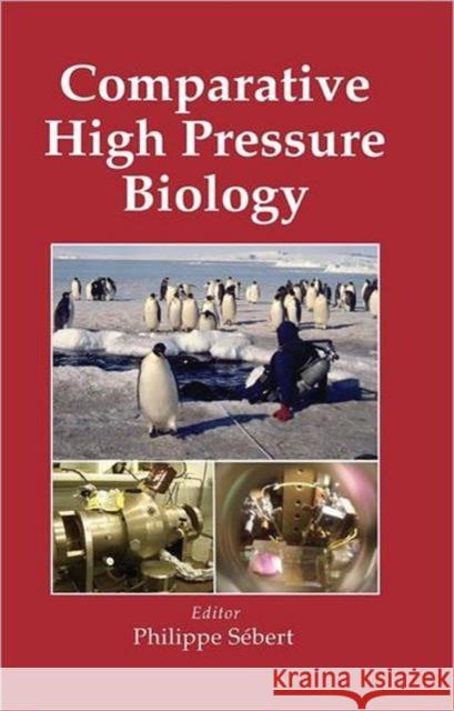 Comparative High Pressure Biology  9781578086382 SCIENCE PUBLISHERS,U.S.