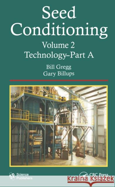 Seed Conditioning, Volume 2 Gary Billups 9781578086870