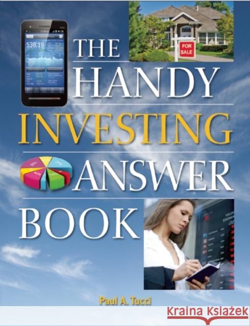 The Handy Investing Answer Book Paul A. Tucci 9781578594863 Visible Ink Press