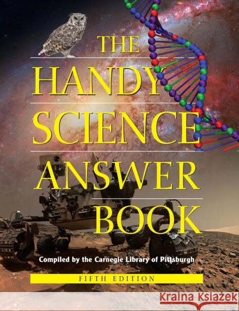 The Handy Science Answer Book  9781578597895 Visible Ink Press