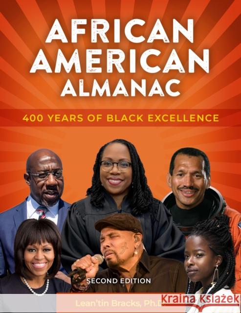 African American Almanac: 400 Years of Black Excellence Lean'tin Bracks 9781578598311 Visible Ink Press