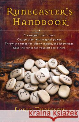Runecaster's Handbook: The Well of Wyrd Edred Thorsson 9781578631360 Red Wheel/Weiser