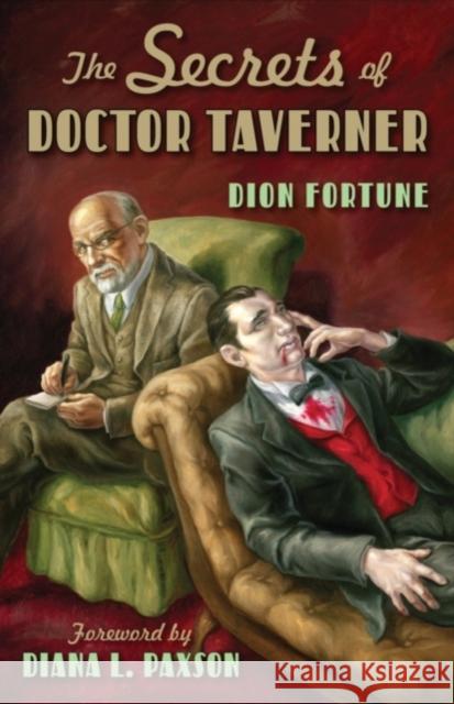 Secrets of Doctor Taverner Dion (Dion Fortune) Fortune 9781578633371 Weiser Books