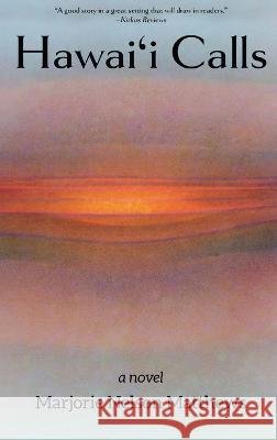 Hawai'i Calls Marjorie Nelson Matthews   9781578690923 Rootstock Publishing